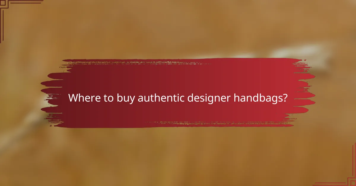 Where to buy authentic designer handbags?